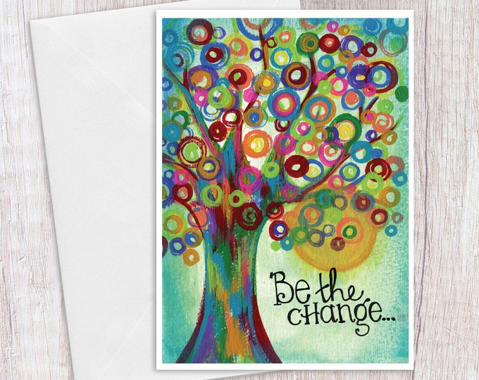 Be the Change on Teal | Greeting Card