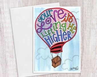 Your Love is Lifting me Higher | Greeting Card