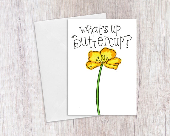 What S Up Buttercup Greeting Card Etsy