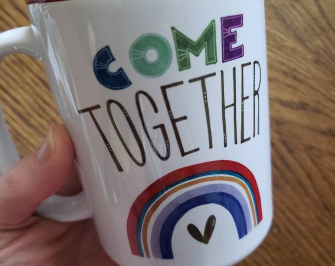 Come Together | Coffee Mug