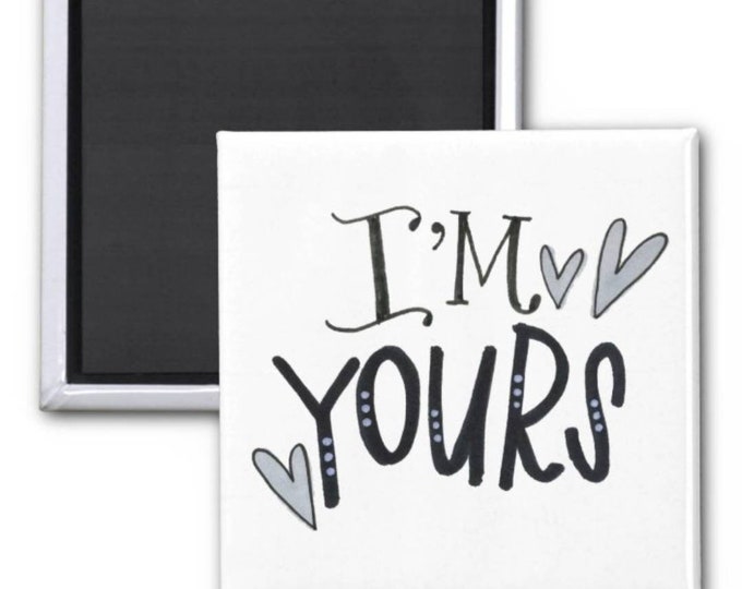 I'm Yours | Magnet