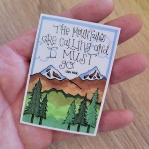 The Mountains are Calling | Vinyl Sticker