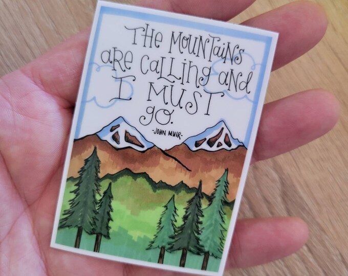 The Mountains are Calling | Vinyl Sticker