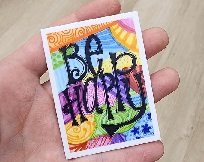 Be Happy Rectangle | Vinyl Sticker