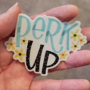 Perk Up | Vinyl Sticker