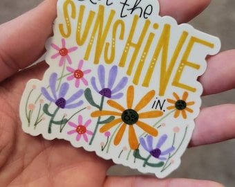 Let the Sunshine In | Vinyl Sticker