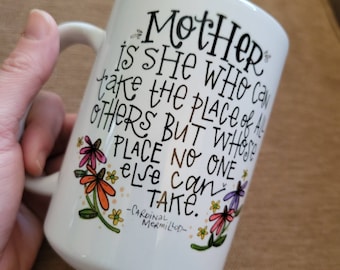 Mother Quote | Coffee Mug