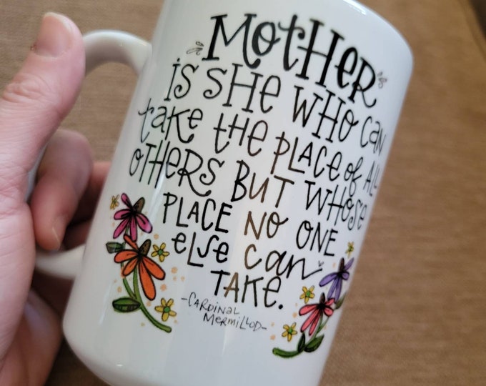 Mother Quote | Coffee Mug