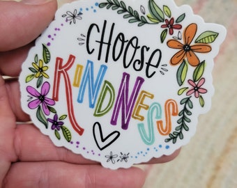 Choose Kindness | Vinyl Sticker
