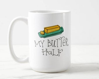 My Butter Half | Coffee Mug | Valentine Gift