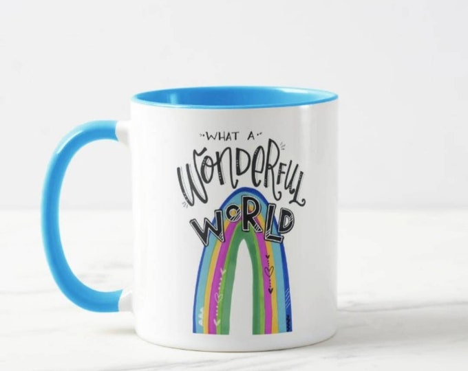 What a Wonderful World | Coffee Mug