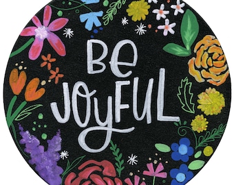 Be Joyful Circle | Magnet