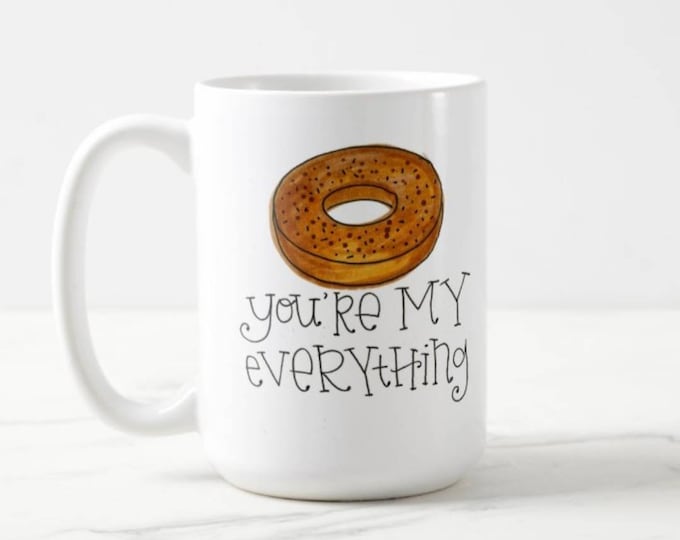 You're my Everything | Coffee Mug | Valentine Gift