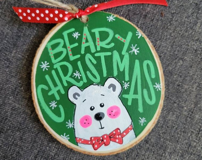 Beary Christmas | Large Wood Slice Handpainted Holiday Ornament