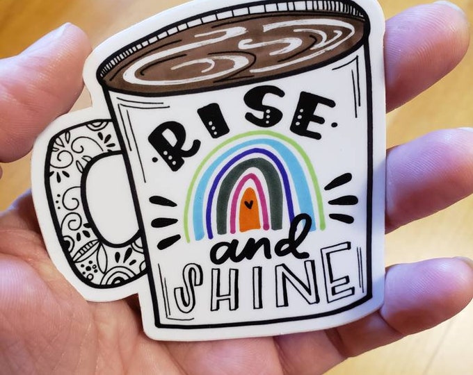 Rise and Shine Mug | Vinyl Sticker
