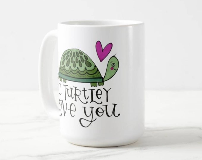 I Turtley Love You NEW DESIGN | Coffee Mug | Valentine Gift