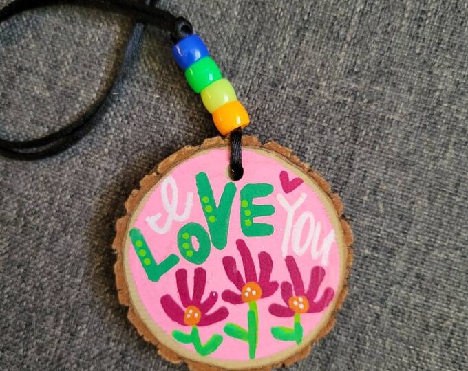 I Love You | Car Charm | Wood Slice Handpainted Rear View Mirror Ornament | Locker Ornament