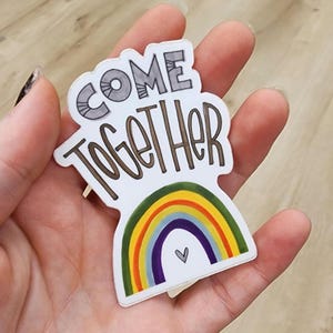 Come Together | Vinyl Sticker