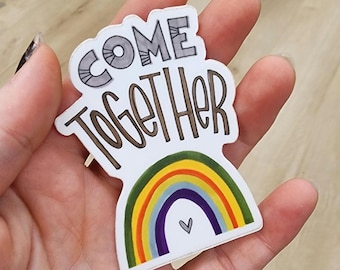 Come Together | Vinyl Sticker