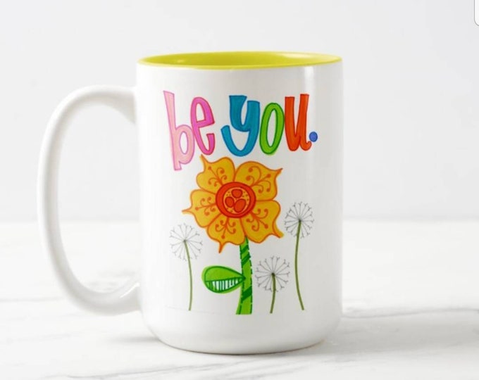 Be You | Coffee Mug