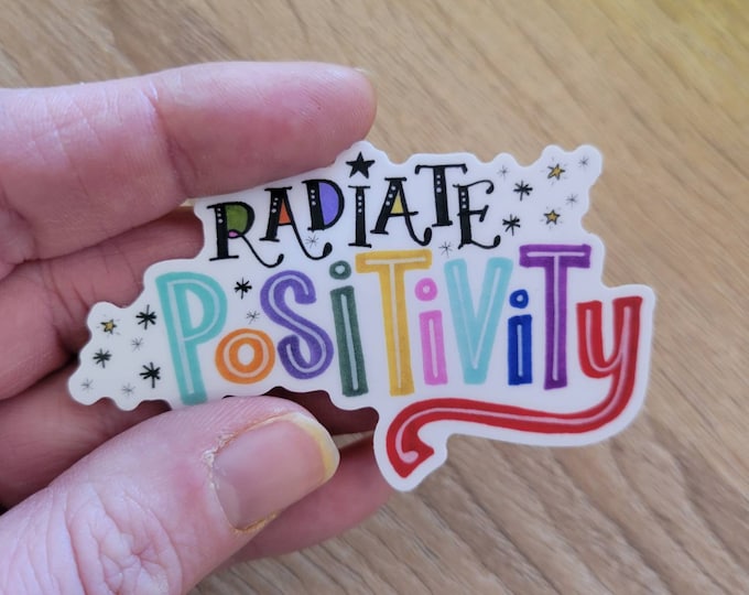 Radiate Positivity | Vinyl Sticker