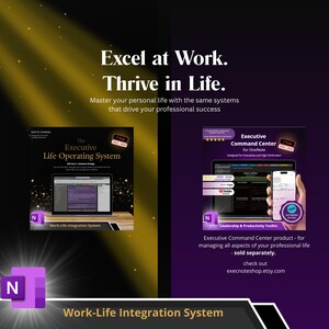 May include: A digital productivity tool titled The Executive Life Operating System and Executive Command Center for OneNote. The graphic features text reading Excel at Work. Thrive in Life. and displays software interfaces on a laptop and smartphone.
