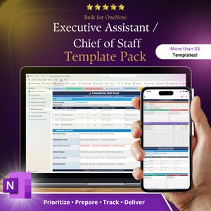 May include: A digital template pack for OneNote titled Executive Assistant / Chief of Staff Template Pack, featuring over 55 templates. The display shows a laptop and a smartphone screen with organized planning pages, task lists, and meeting schedules.