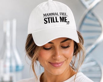 Still Me Classic Dad Cap | Alpha Gal Awareness Gift, Alpha Gal Syndrome, Mammal Free Lifestyle, Allergy Awareness