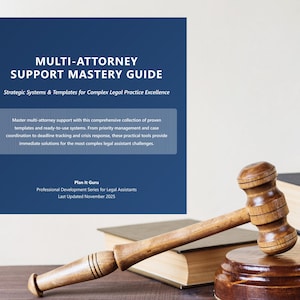 May include: A wooden gavel rests on a wooden block, beside a stack of books. A blue background displays text: "MULTI-ATTORNEY SUPPORT MASTERY GUIDE" and "Strategic Systems & Templates for Complex Legal Practice Excellence."