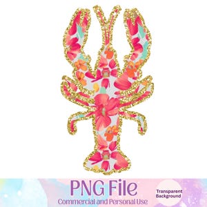 Puede incluir: Un diseño de langosta floral con un contorno de purpurina dorada. La langosta está llena de flores rosas y naranjas sobre un fondo blanco. La imagen incluye el texto "PNG File" y "Commercial and Personal Use".