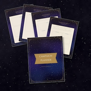 May include: A campaign planner set featuring a dark blue starry night background with gold accents. The collection includes a cover page labeled Campaign Planner, a character sheet, session notes, an NPC tracker, and a quest tracker with blank fields.
