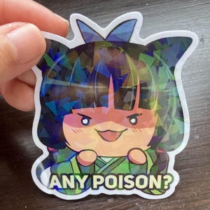 Maomao &#39;Any Poison?&#39; Sticker