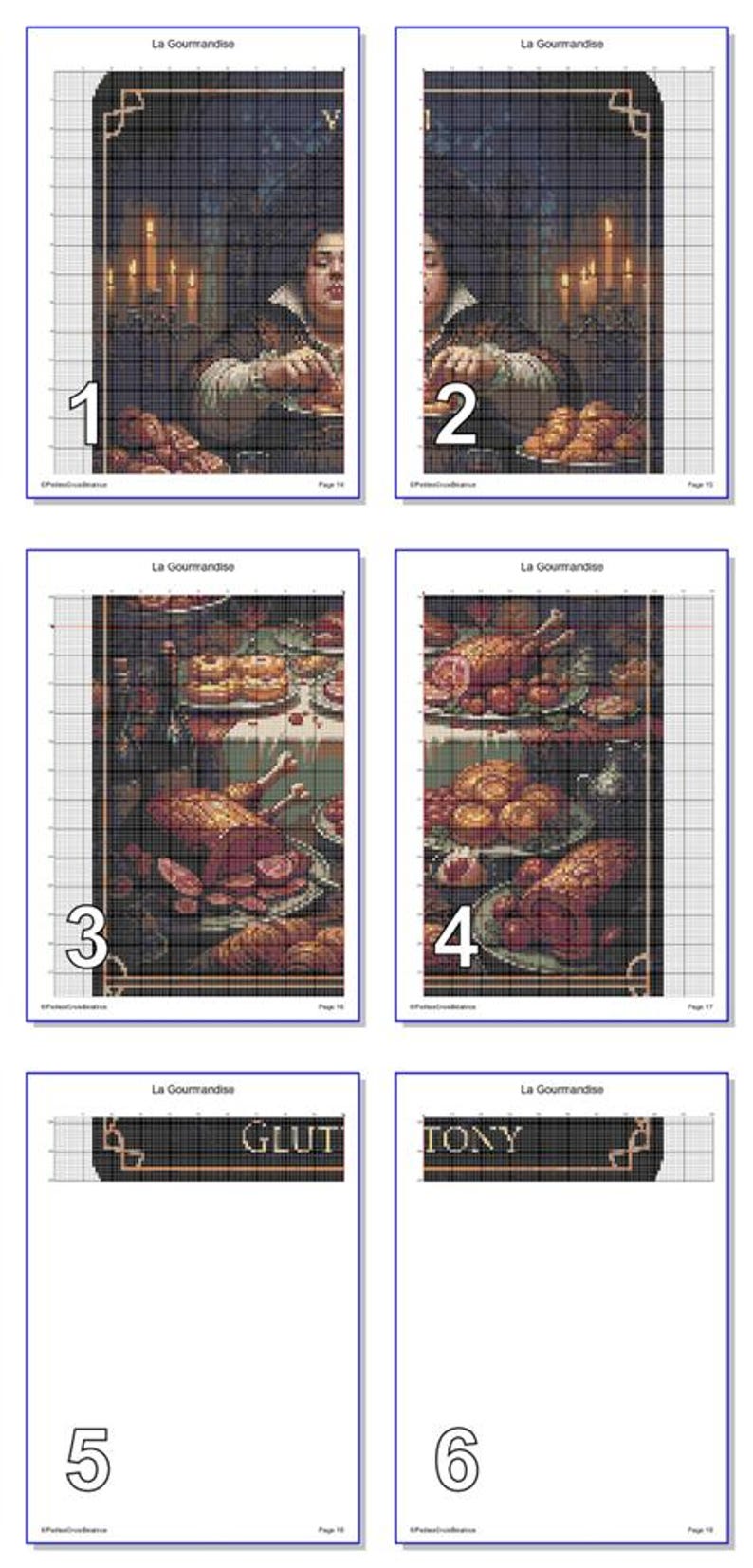 May include: Cross-stitch patterns depicting scenes from "La Gourmandise." The designs show a person at a table laden with food, and close-ups of the food. Also included are patterns with the words "GLUT" and "TONY."