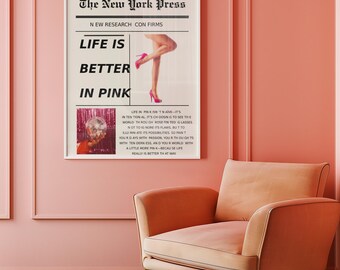 Pink Aesthetic Printable Wall Art - Cream Vintage Newspaper Style &#39;Life Is Better in Pink&#39; Quote - It Girl Decor, Instant Download