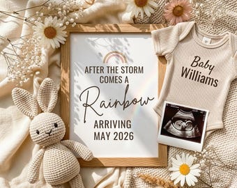 Peut inclure: Annonce de naissance aux tons neutres. Elle comprend une impression encadrée avec le texte "After the Storm Comes a Rainbow Arriving May 2026", un lapin crocheté, un body de bébé avec "Baby Williams" et une échographie.