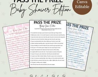 May include: Three printable baby shower game cards titled "Pass the Prize" in pink, white, and blue. The cards feature instructions and are labeled "Baby Shower Edition." A brown circle reads "Canva Editable."