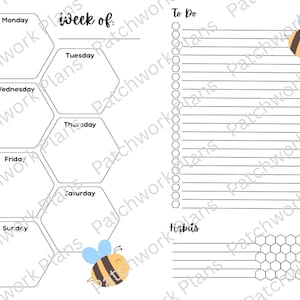 May include: A white planner page with a weekly layout featuring hexagonal boxes for each day, a "To Do" list, and a "Habits" section. The page is decorated with cartoon bees and the text "week of".