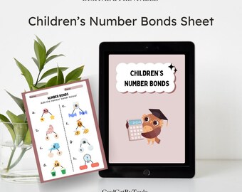 May include: A digital and printable Children's Number Bonds Sheet is shown on a tablet and a printed sheet. The tablet displays an owl with a calculator. The printed sheet has number bond problems with colorful illustrations. The text reads "Children's Number Bonds Sheet."