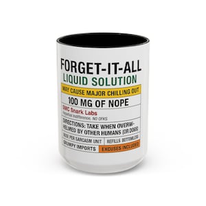 MUG Funny Forget-It-All Coffee Mug | Stress Relief Mug, Prescription Humor Gift, Office Gag Gift, Sarcastic Mug, Work from Home Mug