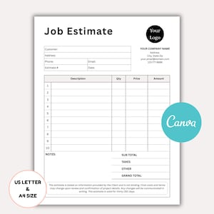 May include: A white Job Estimate form with fields for customer details, description, quantity, price, and amount. Includes a space for a company logo and contact information. The form is available in US Letter and A4 size.