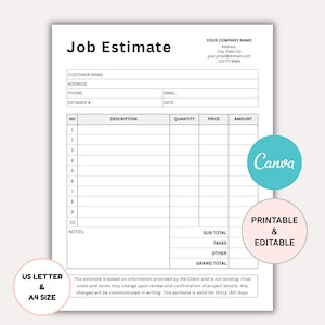 May include: A white Job Estimate template with fields for customer information, description, quantity, and amount. Includes the text "US LETTER & A4 SIZE" and "PRINTABLE & EDITABLE". The Canva logo is visible.