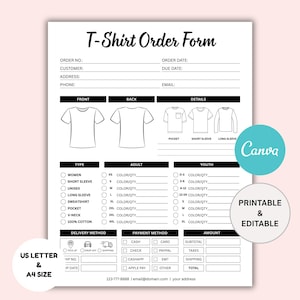 May include: A printable and editable T-shirt order form on US Letter and A4 size paper. The form includes sections for customer information, shirt type, size, color, quantity, delivery, and payment methods.