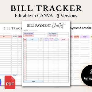 May include: Three bill tracker templates with the text "Bill Tracker" and "Editable in Canva - 3 Versions". The templates include sections for bill details, due dates, amounts, and payment status. A Canva logo and a PDF icon are also visible.