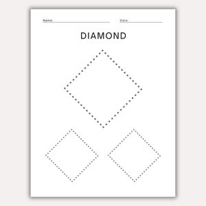 May include: A white worksheet with the word "DIAMOND" printed at the top. The worksheet features a large diamond shape and two smaller diamond shapes, each made of dotted lines, for tracing.