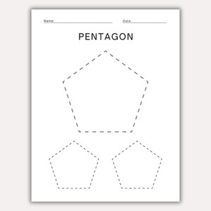 May include: A white worksheet with the word "PENTAGON" in black text. The worksheet features a large pentagon and two smaller pentagons, all drawn with dashed lines for tracing. There are lines for "Name:" and "Date:" at the top.