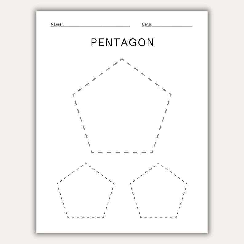 May include: A white worksheet with the word "PENTAGON" in black text. The worksheet features a large pentagon and two smaller pentagons, all drawn with dashed lines for tracing. There are lines for "Name:" and "Date:" at the top.