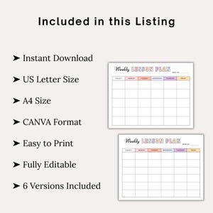 May include: A digital download listing includes two weekly lesson plan templates with a pastel color scheme. The text includes "Included in this Listing", "Instant Download", "US Letter Size", "A4 Size", "CANVA Format", "Easy to Print", "Fully Editable", and "6 Versions Included".