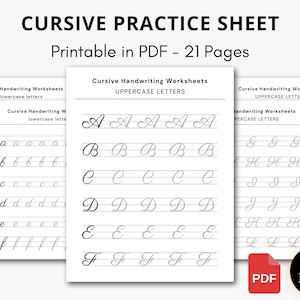 May include: Cursive handwriting practice sheets in PDF format. The worksheets include uppercase and lowercase letters for handwriting practice. The image shows multiple pages with examples of cursive letters. The text on the image says "Printable in PDF - 21 Pages."