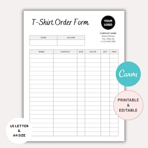 May include: A white T-Shirt Order Form with black text. The form includes sections for sizes, colors, name, contact, size, color, quantity, and payment. The form also includes a space for a logo and company information. The form is labeled as US Letter & A4 size.