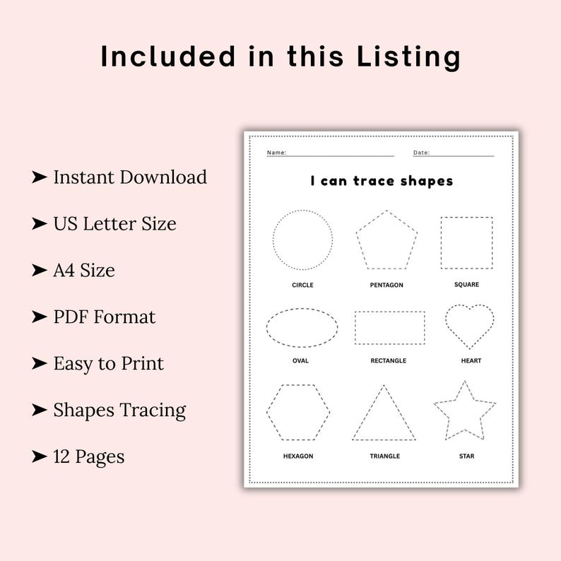 May include: A printable worksheet with the text "I can trace shapes" and various shapes like circles, squares, and stars. The worksheet is designed for tracing practice and includes the text "Included in this Listing".